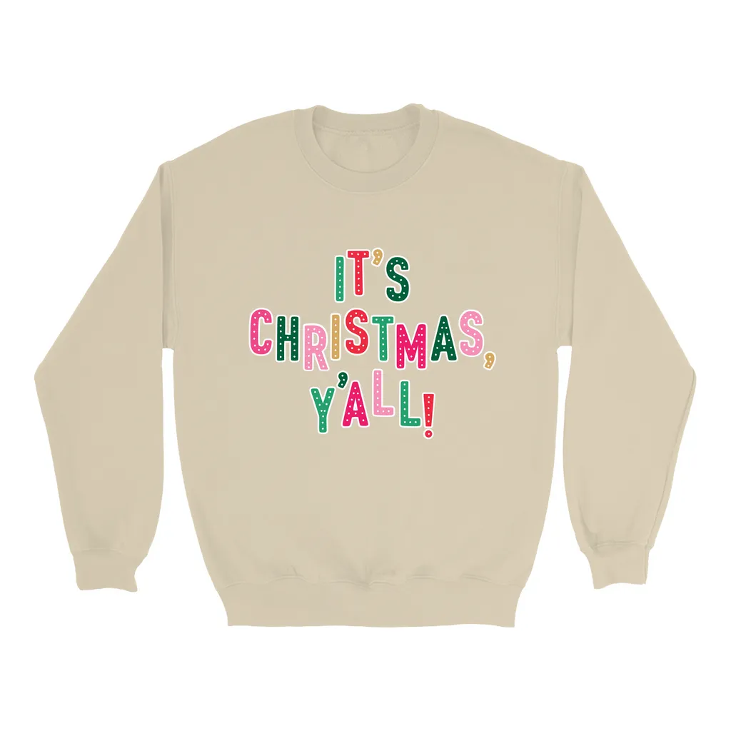 Christmas, Y'all Sweatshirt