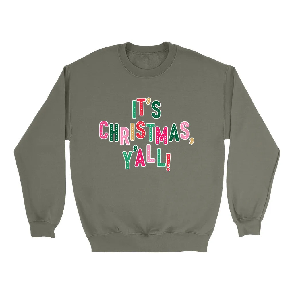 Christmas, Y'all Sweatshirt