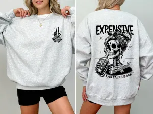 Expensive, Difficult, Talks Back, Mom, Mother, Skeleton, Sweatshirt: Ash Gray