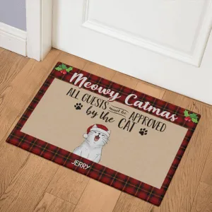 Meowy Catmas All Guests Must Be Approved By The Cat Personalized Doormat