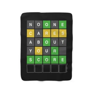 No One Cares About Your Score Sherpa Fleece Blanket