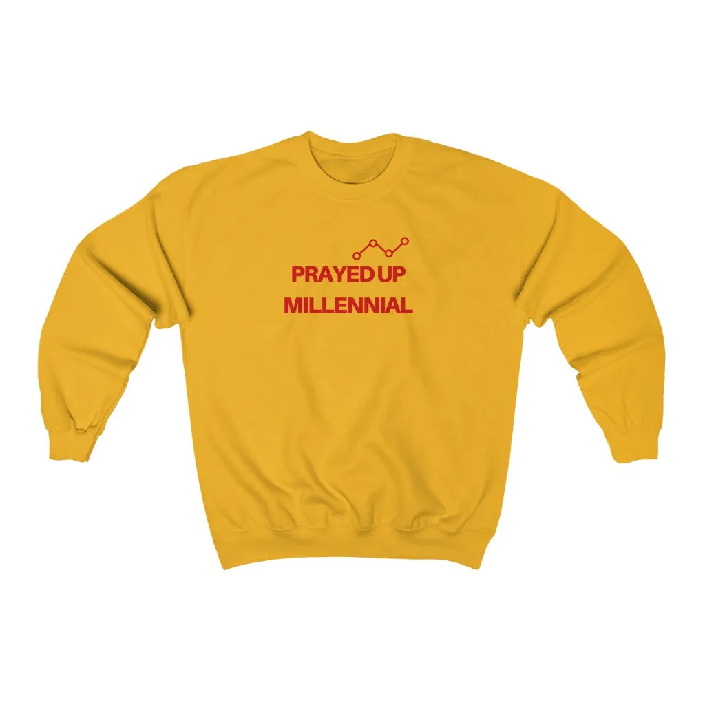 "PRAYED UP MILLENNIAL" Crewneck