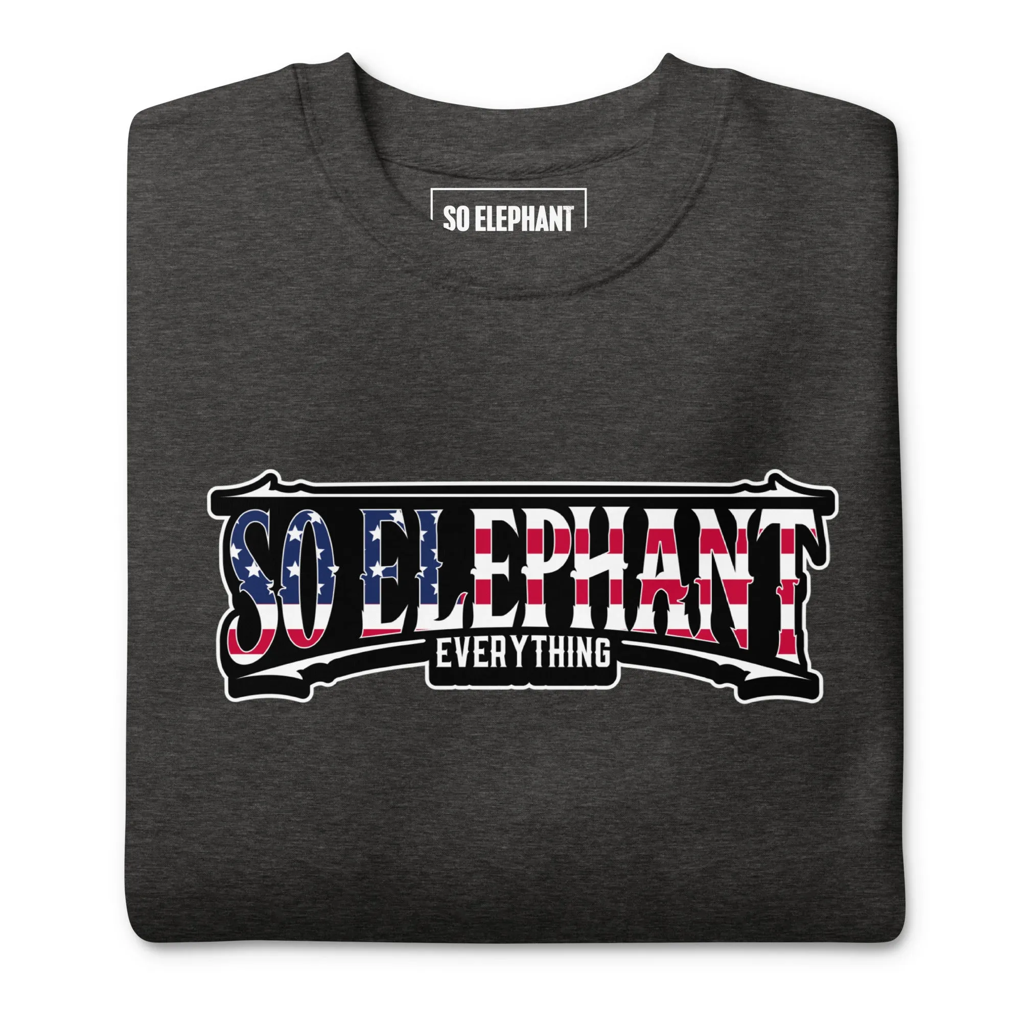 SO ELEPHANT MEN'S "OLD GLORY"  Premium Sweatshirt