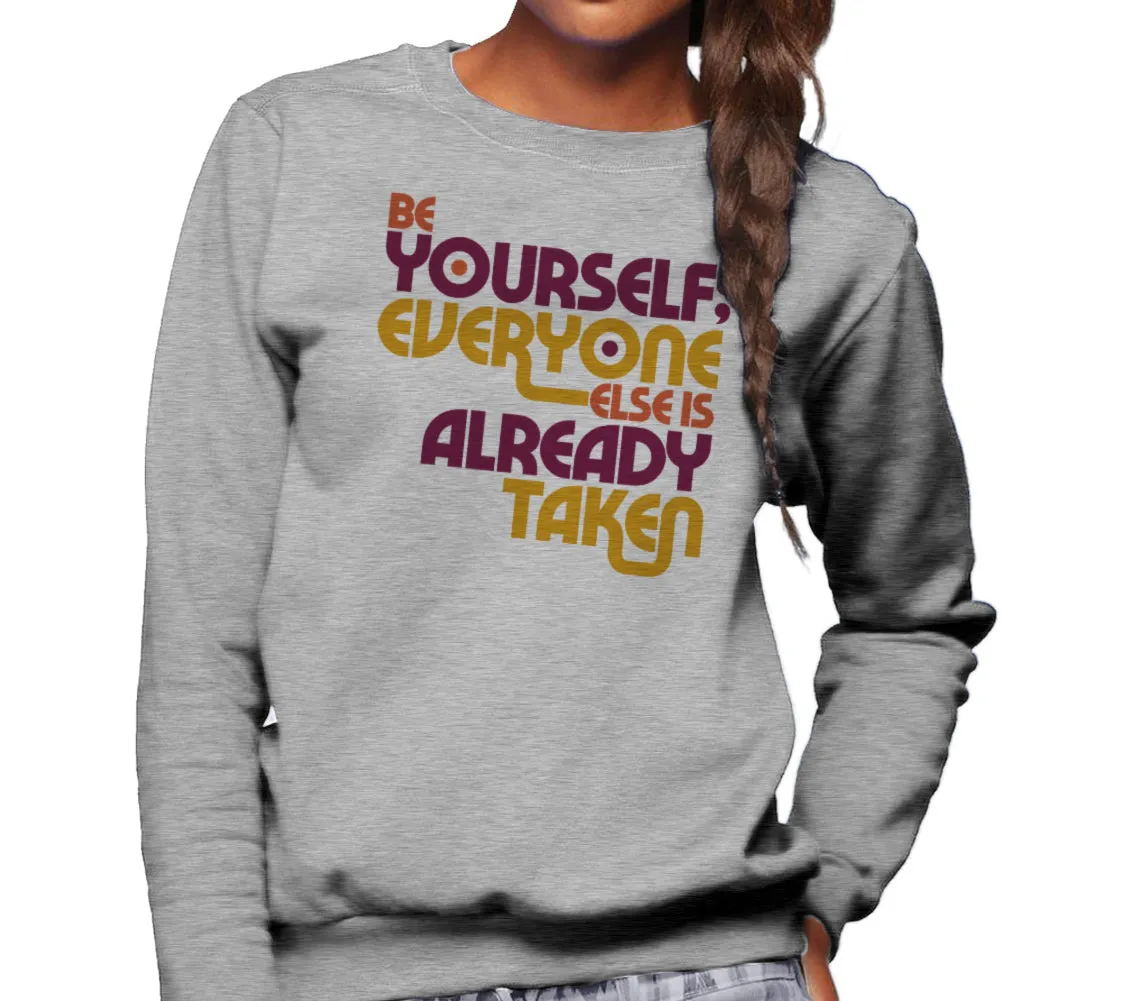 Unisex Be Yourself Sweatshirt - Oscar Wilde