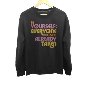 Unisex Be Yourself Sweatshirt - Oscar Wilde