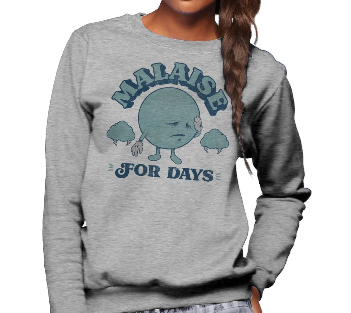 Unisex Malaise For Days Sweatshirt