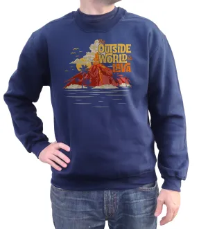 Unisex The Outside World is Lava Sweatshirt