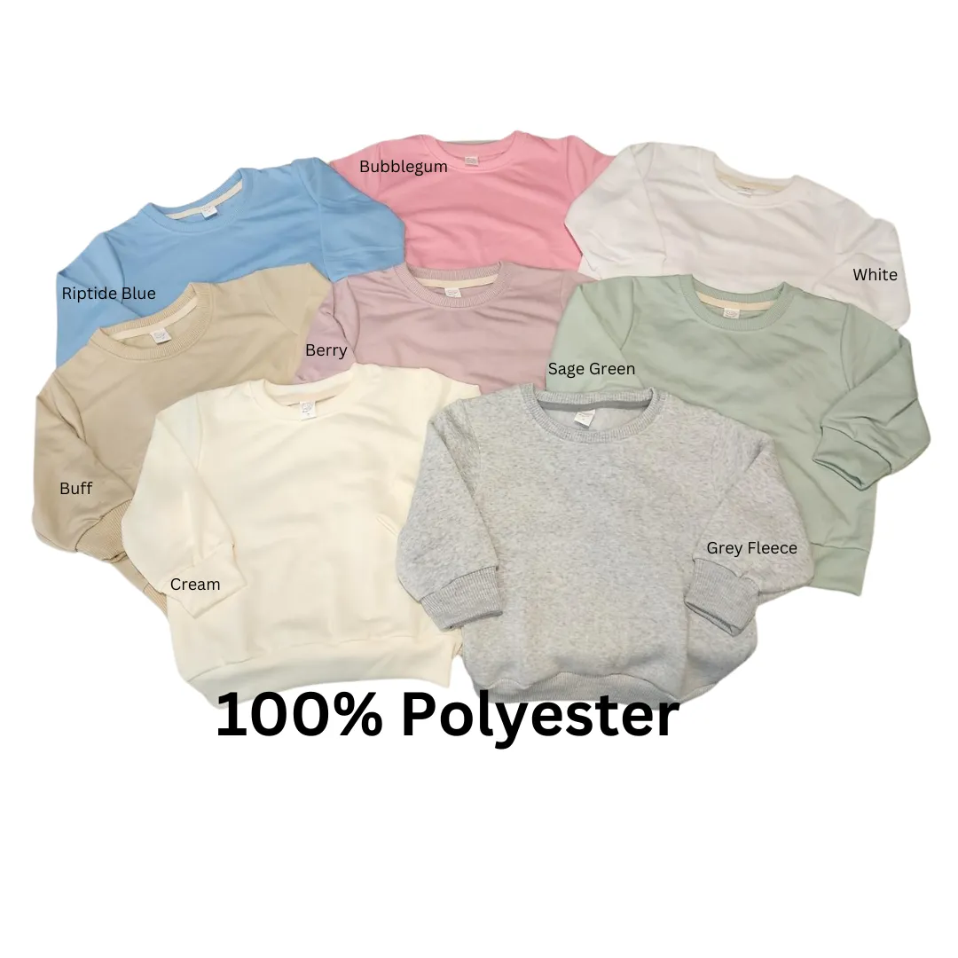 Youth, toddler & infant 100% polyester sweatshirt